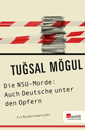 Die NSU-Morde: Auch Deutsche unter den Opfern