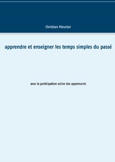 Apprendre et enseigner les temps simples du passé