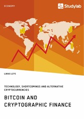 Bitcoin and Cryptographic Finance. Technology, Shortcomings and Alternative Cryptocurrencies