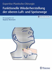 Funktionelle Wiederherstellung der oberen Luft- und Speisewege