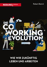 Die Coworking-Evolution