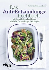 Das Anti-Entzündungs-Kochbuch