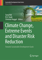 Climate Change, Extreme Events and Disaster Risk Reduction