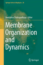 Membrane Organization and Dynamics