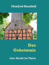 Das Geheinis des Turmes