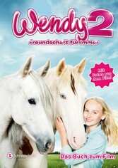 Wendy 2 - Freundschaft für immer