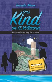 Das Kind im 13. Vollmond