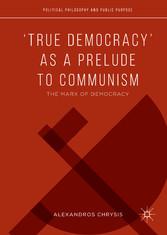 'True Democracy' as a Prelude to Communism