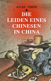 Die Leiden eines Chinesen in China