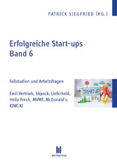 Erfolgreiche Start-ups, Band 6