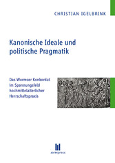 Kanonische Ideale und politische Pragmatik