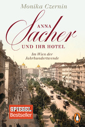 Anna Sacher und ihr Hotel