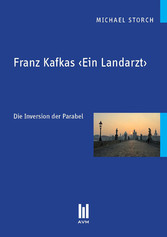 Franz Kafkas 'Ein Landarzt'