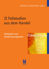 21 Fallstudien aus dem Handel