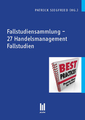 Fallstudiensammlung - 27 Handelsmanagement Fallstudien