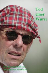 Tod einer Wurst