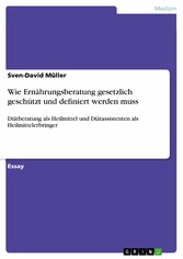 Wie Ernährungsberatung gesetzlich geschützt und definiert werden muss