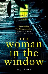 Woman in the Window: The most exciting debut thriller of the year