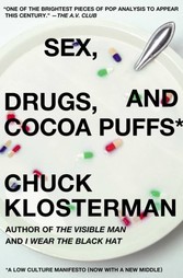 Sex, Drugs, and Cocoa Puffs