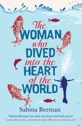 Woman Who Dived into the Heart of the World