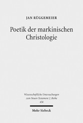 Poetik der markinischen Christologie