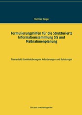 Formulierungshilfen für die Strukturierte Informationssammlung SIS und Maßnahmenplanung