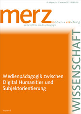 Medienpädagogik zwischen Digital Humanities und Subjektorientierung