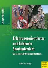 Erfahrungsorientierter und bildender Sportunterricht