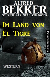 Neal Chadwick Western - Im Land von El Tigre