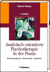 Analytisch orientierte Psychotherapie in der Praxis