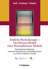 Ärztliche Psychotherapie - Vier-Ebenen-Modell einer Personalisierten Medizin