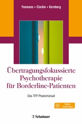 Übertragungsfokussierte Psychotherapie für Borderline-Patienten