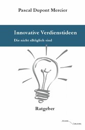 Innovative Verdienstideen