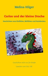 Carlos und der kleine Drache