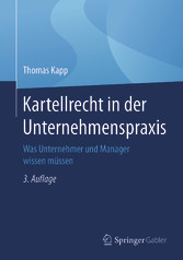 Kartellrecht in der Unternehmenspraxis