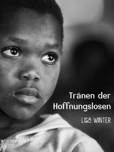 Tränen der Hoffnungslosen