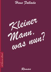 Kleiner Mann, was nun?