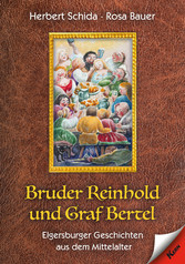 Bruder Reinhold und Graf Bertel