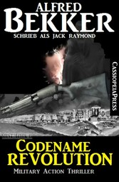 Jack Raymond Thriller - Codename Revolution: Military Action