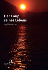 Der Coup seines Lebens