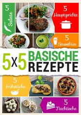 5x5 Basische Rezepte