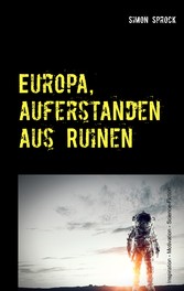 Europa, auferstanden aus Ruinen