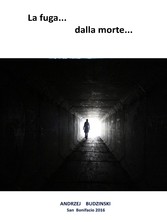 La fuga dalla morte