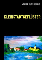 Kleinstadtgeflüster