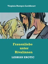 Frauenliebe unter Rivalinnen