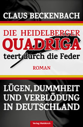 Die Heidelberger Quadriga teert durch die Feder