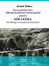 Der kurdische Fürst M?R MUHAMMAD AL-RAW?NDIZ? genannt M?R-? K?RA