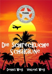 T.I.E.R. Tierisch intelligente Eingreif- und Rettungstruppe Band 5- Die schreckliche Schakaline