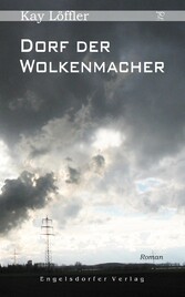 Dorf der Wolkenmacher