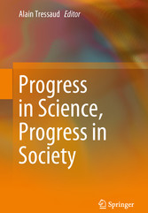 Progress in Science, Progress in Society